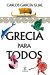 Grecia para todos Carlos García Gual