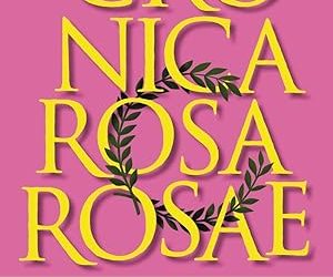 Reseña de Crónica rosa rosae. Éscandalos en la roma clásica, Paco Álvarez